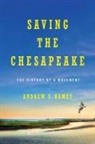 Andrew S Ramey, Andrew S. Ramey - Saving the Chesapeake