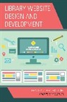Brighid M Gonzales, Brighid M. Gonzales - Library Website Design and Development