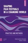 Dorota Falicov Ostrowska, Tamara Falicov, Dorota Ostrowska - Shaping Film Festivals in a Changing World