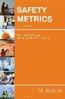Christopher A Janicak, Christopher A. Janicak, Dr Christopher A Janicak, Dr. Christopher A. Janicak - Safety Metrics