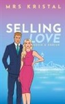 Mrs Kristal - Selling Love Sydney
