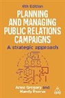 Anne Gregory, Anne Gregory, Anne Pearse Gregory, Gregory Anne, Mandy Pearse, Mandy Pearse... - Planning and Managing Public Relations Campaigns