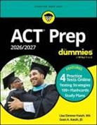 Lisa Zimmer Hatch, Lisa Zimmer Hatch Hatch, Hatch Lisa Zimmer, Hatch Scott A. - Act Prep 2026/2027 for Dummies