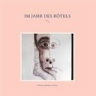 Andreas Niederau-Kaiser - Im Jahr des Rötels