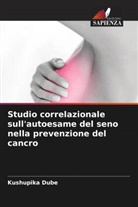Kushupika Dube - Studio correlazionale sull'autoesame del seno nella prevenzione del cancro