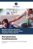Bárbara Dayl Guillén Báez, Bárbara Daylín Guillén Báez, Marelys Olivera Romero, Yaumara Pérez García - Persönliches Funktionieren