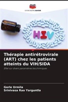 Gorle Urmila, Srinivasa Rao Yarguntla - Thérapie antirétrovirale (ART) chez les patients atteints du VIH/SIDA