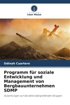 Odinah Cuartero - Programm für soziale Entwicklung und Management von Bergbauunternehmen SDMP