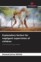 Renaud Jaïrus DOSSA - Explanatory factors for negligent supervision of children
