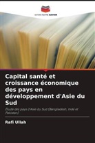 Rafi Ullah - Capital santé et croissance économique des pays en développement d'Asie du Sud