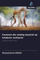Renaud Jaïrus DOSSA - Factoren die nalatig toezicht op kinderen verklaren