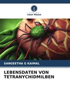 SANGEETHA G KAIMAL - LEBENSDATEN VON TETRANYCHIDMILBEN