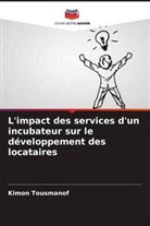 Kimon Tousmanof - L'impact des services d'un incubateur sur le développement des locataires