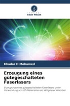 Khadar H Mohamed - Erzeugung eines gütegeschalteten Faserlasers