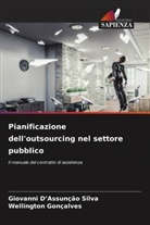 Giovanni D'Assunção Silva, Wellington Gonçalves - Pianificazione dell'outsourcing nel settore pubblico