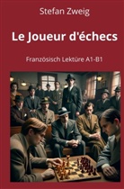 Stefan Zweig, André Graf - Le Joueur d'échecs: Französisch Lektüre A1 - B1