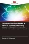 Khadar H Mohamed - Génération d'un laser à fibre à commutation Q