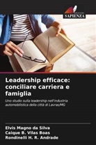 Rondinelli H. R. Andrade, Elvis Magno da Silva, Caique B. Vilas Boas - Leadership efficace: conciliare carriera e famiglia
