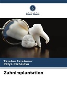 Petya Pechalova, Tsvetan Tsvetanov - Zahnimplantation