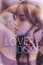 Lily Turner, Alexandra Carol - Lover next door