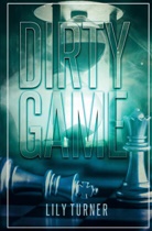 Lily Turner, Alexandra Carol - Dirty Game