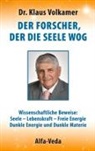 Klaus Volkamer - Der Forscher, der die Seele wog