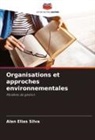 Alan Elias Silva - Organisations et approches environnementales