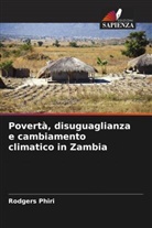 Rodgers Phiri - Povertà, disuguaglianza e cambiamento climatico in Zambia