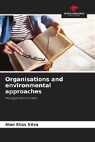 Alan Elias Silva - Organisations and environmental approaches