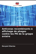Devyani Sharma - Anticorps recombinants à affichage de phages contre les PN de la grippe aviaire