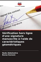 Nada Abdulzahra, Baraa Kareem - Vérification hors ligne d'une signature manuscrite à l'aide de caractéristiques géométriques