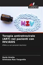 Gorle Urmila, Srinivasa Rao Yarguntla - Terapia antiretrovirale (ART) nei pazienti con HIV/AIDS