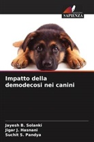 Jigar J. Hasnani, Suchit S. Pandya, Jayesh B. Solanki - Impatto della demodecosi nei canini