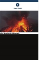 Daniel Andrade Miranda - Archäische geologische Entwicklung im äußersten Süden des São-Francisco-Kratons