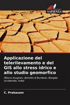 C. Prakasam - Applicazione del telerilevamento e del GIS allo stress idrico e allo studio geomorfico