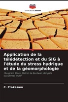 C. Prakasam - Application de la télédétection et du SIG à l'étude du stress hydrique et de la géomorphologie