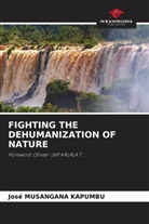José MUSANGANA KAPUMBU - FIGHTING THE DEHUMANIZATION OF NATURE