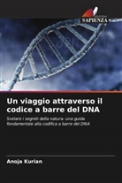 Anoja Kurian - Un viaggio attraverso il codice a barre del DNA