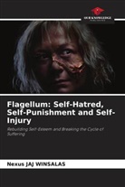 Nexus JAJ WINSALAS - Flagellum: Self-Hatred, Self-Punishment and Self-Injury