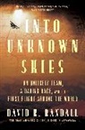 David K Randall, David K. Randall, Randall David K. - Into Unknown Skies