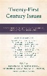 Edward Esmail Agbai, Ashraf Hamann Esmail, Edward Agbai, Ashraf Esmail, Esmail Ashraf, Brandon Hamann... - The Twenty-First Century Issues