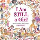 Alice Engel - I Am Still a Girl!