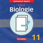 Axel Björn Brott, Axel Björn Brott, Frank Scholz, Gabriele Gräbe, Gabriele Gräbe, Walter Kleesattel... - Fokus Biologie - Oberstufe - Gymnasium Bayern - 11. Jahrgangsstufe