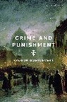 Fyodor Dostoevsky - Crime and Punishment