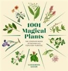 Cassandra Eason - 1001 Magical Plants