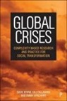 David Byrne, Gill Callaghan, Emma Uprichard - Global Crises