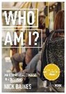 Nick Baines, Baines Nick - Who Am I?
