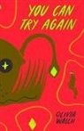 Olivia Walch - You Can Try Again