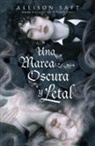 Allison Saft - Una Marea Oscura Y Letal