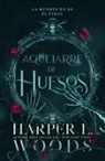Harper L Woods - Aquelarre de Huesos